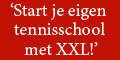 Ga naar http://www.tennisloods.nl/tennis-xxl/